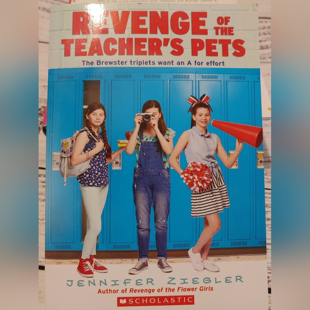 Revenge of the Teacher's Pets by Jennifer Ziegler